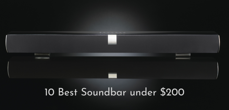 The 10 Best Soundbar under $200 in 2023 – Worth every penny.