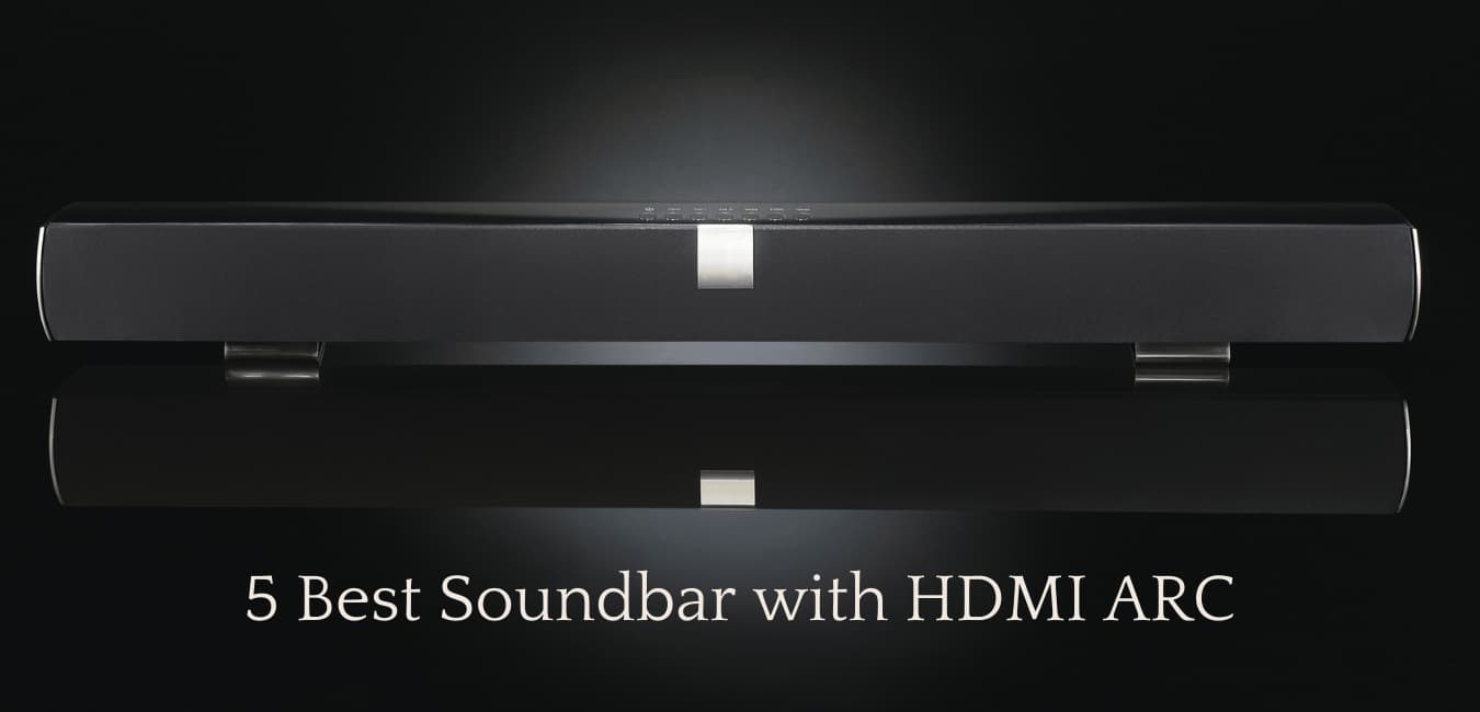 Best Soundbar with HDMI ARC