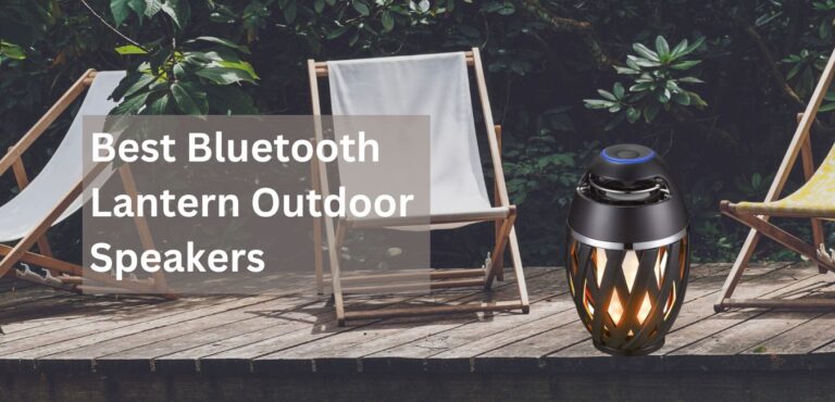 The 6 Best Bluetooth Lantern Outdoor Speakers