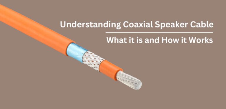 Understanding Coaxial Speaker Cable: What it is and How it Works